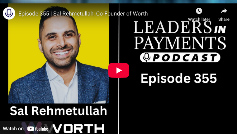 Sal Rehmetullah, Co-Founder of Worth | Episode 355